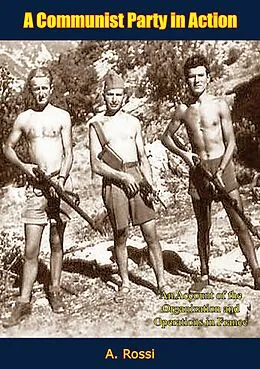 E-Book (epub) Communist Party in Action von A. Rossi