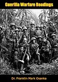 E-Book (epub) Guerilla Warfare Readings von Franklin Mark Osanka