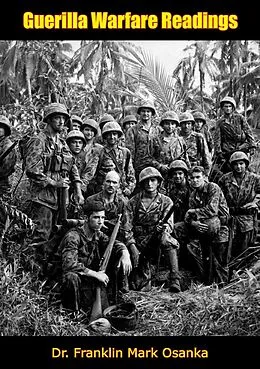 E-Book (epub) Guerilla Warfare Readings von Franklin Mark Osanka