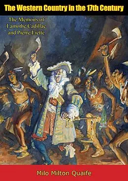 E-Book (epub) Western Country in the 17th Century von Milo Milton Quaife