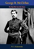 E-Book (epub) George B. McClellan von H. J. Eckenrode