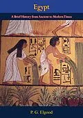 E-Book (epub) Egypt, A Brief History from Ancient to Modern Times von P. G. Elgood