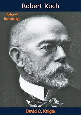 E-Book (epub) Robert Koch von David C. Knight
