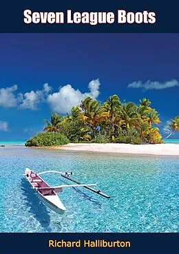 E-Book (epub) Seven League Boots von Richard Halliburton