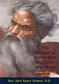 E-Book (epub) Menace of Immorality in Church and State von Rev. John Roach Straton D. D.