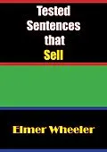 E-Book (epub) Tested Sentences that Sell von Elmer Wheeler