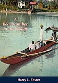 E-Book (epub) Beachcomber in the Orient von Harry L. Foster