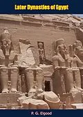 E-Book (epub) Later Dynasties of Egypt von P. G. Elgood