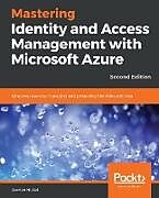 Couverture cartonnée Mastering Identity and Access Management with Microsoft Azure - Second Edition de Jochen Nickel