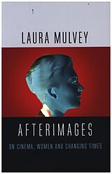 Livre Relié Afterimages de Laura Mulvey