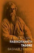 E-Book (epub) Rabindranath Tagore von Fraser Bashabi Fraser