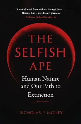 E-Book (epub) Selfish Ape von Money Nicholas P. Money