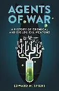 Kartonierter Einband Agents of War von Edward M. Spiers