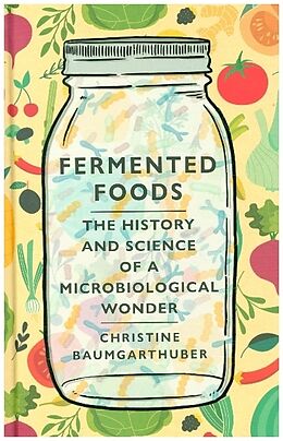 Fester Einband Fermented Foods von Christine Baumgarthuber