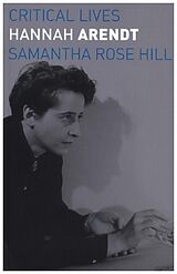 Couverture cartonnée Hannah Arendt de Samantha Rose Hill