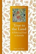 E-Book (epub) True to the Land von van Reyk Paul van Reyk