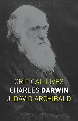 E-Book (epub) Charles Darwin von Archibald J. David Archibald
