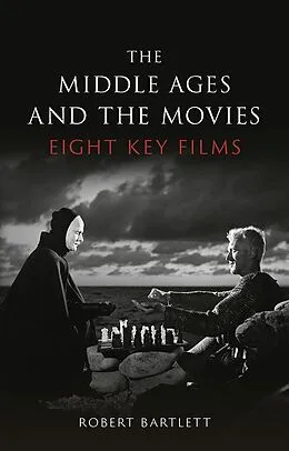 E-Book (epub) Middle Ages and the Movies von Bartlett Robert Bartlett