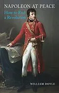 E-Book (epub) Napoleon at Peace von Doyle William Doyle