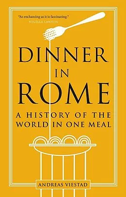 E-Book (epub) Dinner in Rome von Viestad Andreas Viestad