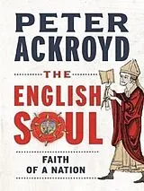 Fester Einband The English Soul von Ackroyd Peter