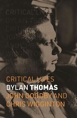 Couverture cartonnée Dylan Thomas de John Goodby, Chris Wigginton