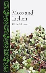 Livre Relié Moss and Lichen de Elizabeth, QC Lawson