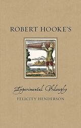 Livre Relié Robert Hooke's Experimental Philosophy de Felicity Henderson