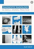E-Book (epub) Diagnostic Radiology in Small Animal Practice 2nd Edition von Silke Hecht