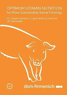 E-Book (epub) Optimum Vitamin Nutrition for More Sustainable Swine Farming von Gilberto Litta, Clemente Lopez-Bote, Jose-Maria Hernandez