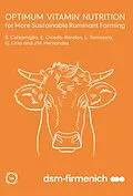 E-Book (epub) Optimum Vitamin Nutrition for More Sustainable Ruminant Farming von Sergio Calsamiglia, Edgar Oviedo-Rondon, Luis Tamassia