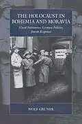 E-Book (epub) The Holocaust in Bohemia and Moravia von Wolf Gruner