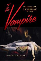E-Book (epub) The Vampire von Thomas M. Bohn