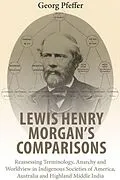 E-Book (epub) Lewis Henry Morgan's Comparisons von Georg Pfeffer