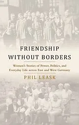 Fester Einband Friendship without Borders von Phil Leask