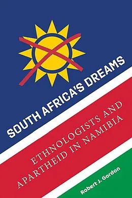E-Book (epub) South Africa's Dreams von Robert J. Gordon