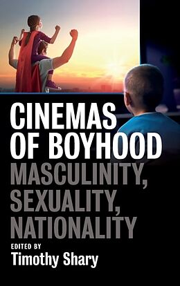 Fester Einband Cinemas of Boyhood von Timothy Shary