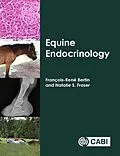 E-Book (epub) Equine Endocrinology von François-René Bertin, Natalie S Fraser