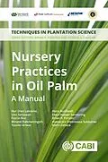 E-Book (epub) Nursery Practices in Oil Palm von Brian Forster, Avasarala Sreenivasa Subbarao, Hafni Zahara