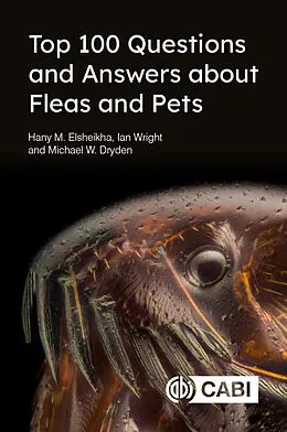 E-Book (epub) Top 100 Questions and Answers about Fleas and Pets von Hany Elsheikha, Ian Wright, Michael Dryden