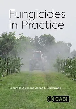 E-Book (epub) Fungicides in Practice von Richard P. Oliver, Janna L Beckerman