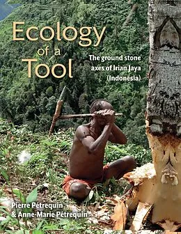 E-Book (epub) Ecology of a Tool von Perequin Pierre Perequin, Petrequin Anne-Marie Petrequin