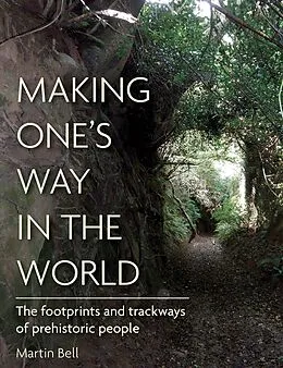 E-Book (epub) Making One's Way in the World von Bell Martin Bell