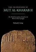 E-Book (epub) Excavations at Mut al-Kharab II von Long Richard J. Long