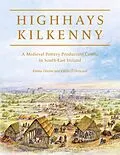 E-Book (pdf) Highhays, Kilkenny von Devine Emma Devine, O Drisceoil Coilin O Drisceoil