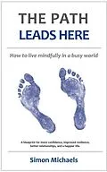 E-Book (epub) The Path Leads Here von Simon Michaels