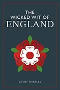 E-Book (epub) Wicked Wit of England von Geoff Tibballs