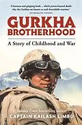 E-Book (epub) Gurkha Brotherhood von Captain Kailash Limbu