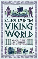 Livre Relié 24 Hours in the Viking World de Kirsten Wolf