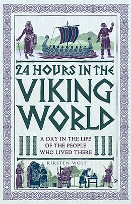 Livre Relié 24 Hours in the Viking World de Kirsten Wolf